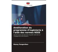 Amélioration du programme d'ingénierie à l'aide des normes NSEE: Questionnaire standard de l'enquête nationale sur l'engagement des étudiants