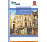 Amélioration énergétique des bâtiments existants : les bonnes solutions