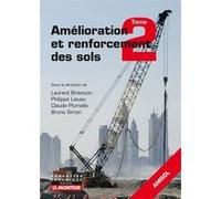 Amélioration et renforcement des sols - Tome 2 Laurent Briançon (Auteur), Philippe Liausu (Auteur), Claude Plumelle (Auteur), Bruno Simon (Auteur)