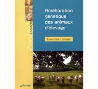 Amélioration génétique des animaux d'élevage: Exercices corrigés