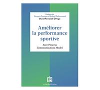 Améliorer la performance sportive: Avec Process Communication Model