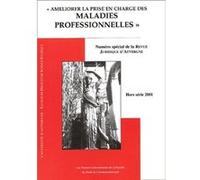 Améliorer la prise en charge des maladies professionnelles Collectif (Auteur)