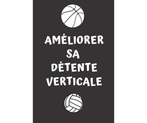 Améliorer sa détente verticale: Programme d'entraînement hebdomadaire cahier noir et blanc Journal 110 pages 6x9; Sautez plus haut et augmentez considérablement votre saut vertical