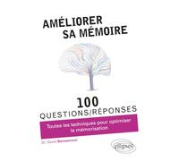 Améliorer sa mémoire en 100 questions/réponses