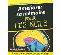 Améliorer sa mémoire Pour les Nuls