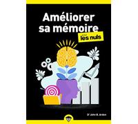 John B. Arden – Améliorer sa mémoire – Pour les Nuls – 2e éd. – Poche