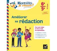 Améliorer sa rédaction 6e, 5e - Chouette, Je réussis ! Cahier de soutien en français (collège) - Gaëlle Perrot - Hatier - broché - Scolaire / Universitaire