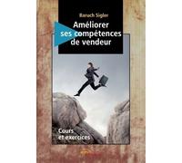 Améliorer ses compétences de vendeur - Baruch Sigler - Jets D'encre - broché - Scolaire / Universitaire