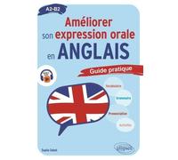 Améliorer Son Expression Orale En Anglais - A2-B2