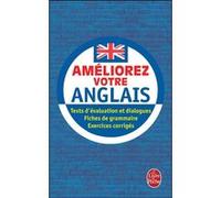 Améliorez votre anglais Jennifer Vince (Auteur), Michael O'Neil (Auteur), Claude Caillate (Auteur)