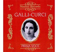 Amelita Galli Curci – Airs d'opéras de Gounod, Rossini, Verdi, Meyerbeer, Donizetti, Bellini