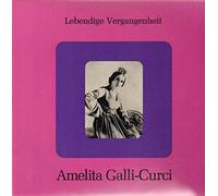Amelita Galli-Curci (Vinyl)