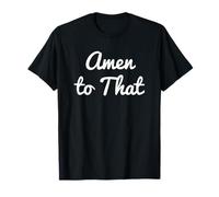 Amen à Cela T-Shirt