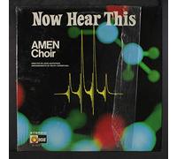 AMEN CHOIR - now hear this LP