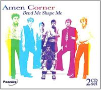 Amen Corner - Bend Me Shape Me