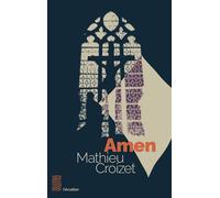 Amen - Mathieu Croizet - L'ecailler Du Sud - broché - Roman