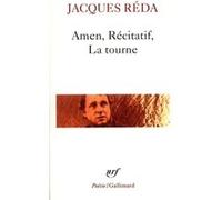 Jacques Réda – Amen - Récitatif - La tourne – Gallimard