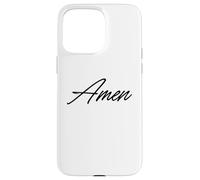 Amen Shirt - Puissante Citation Foi Catholique Traditionnelle Coque pour iPhone 15 Pro Max