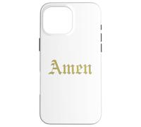 Amen Shirt - Puissante Citation Foi Catholique Traditionnelle Coque pour iPhone 16 Pro Max