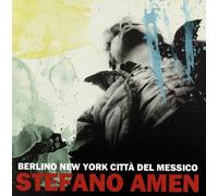 Amen Stefano - Berlino New York Citta' Del Messico [Import]