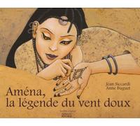 Aména, la légende du vent doux