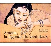 Aména, la légende du vent doux - Jean Siccardi - Rocher Jeunesse - relié - Album jeunesse dès 6 ans