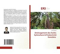Aménagement des forêts: Sylviculture & Productivité forestière