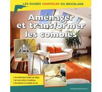 Aménager et transformer les combles