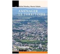 Aménager Le Territoire - La Gestion D'un Bien Commun
