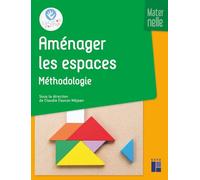 Aménager les espaces - Méthodologie
