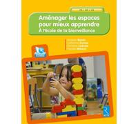 Aménager les espaces pour mieux apprendre (+ CD-Rom )