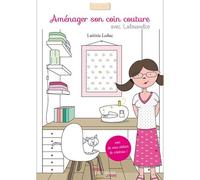 Aménager Son Coin Couture Avec Lalouandco - Trouver L'inspiration Pour Créer Son Propre Atelier
