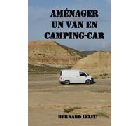 Aménager un van en camping-car