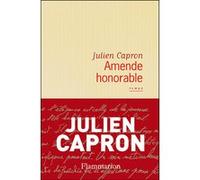 Amende honorable Julien Capron (Auteur)