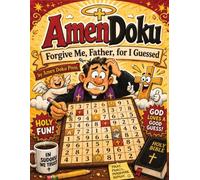 AmenDoku: Forgive Me, Father, for I Guessed - A Funny Sudoku Puzzle Book for Adults with Themed Difficulty Levels, Playful Extras and a Full Answer Key