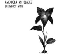 Amendola Vs. Blades - Everybody Wins [Vinyl]