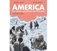 America 250 : Une histoire graphique des États-Unis: 1 - Né dans le sang