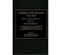 America and Ireland, 1776-1976: The American Identity and the Irish Connection Doyle, David Noel, Edwards, Owen Dudley (Auteur)