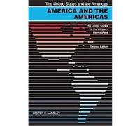 America and the Americas, The United States and the Americas Series Lester D. Langley (Auteur)