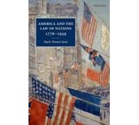 America And The Law Of Nations 1776-1939