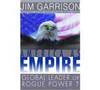 America As Empire Jim Garrison (Auteur)