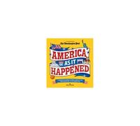 America As It Happened