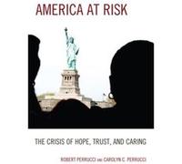 America at Risk by Carolyn C. Perrucci Carolyn Perrucci, Robert Perrucci (Auteur)