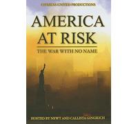 America at Risk: The War With No Name