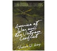 America At War And The Vietnam "Conflict