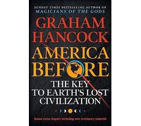 America Before - La clé de la civilisation perdue de la Terre - Vu sur Netflix - coronet