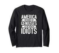 America Designed by Geniuses Run by Idiots Citation Manche Longue