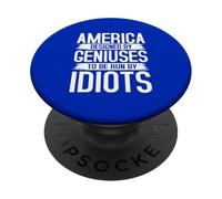America Designed by Geniuses Run by Idiots Citation PopSockets PopGrip Adhésif