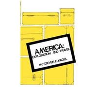 America Exploration Travel by Kagel