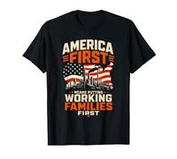 America First : priorité aux familles Qui travaillent. T-Shirt